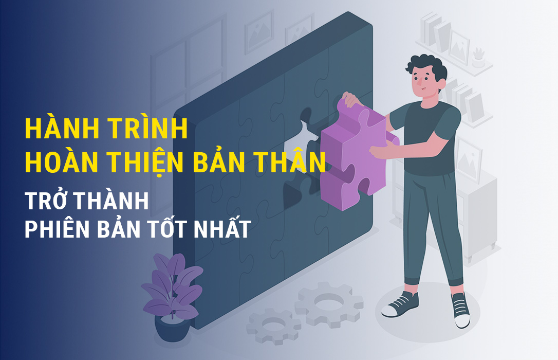 Chìa khóa của sự phát triển là hoàn thiện bản thân